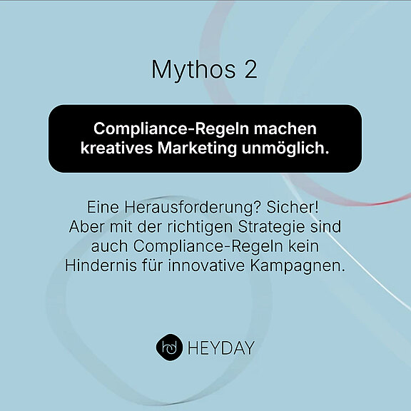 Mythos 2: Compliance-Regeln machen kreatives Marketing unmöglich? Compliance-Regeln sind zwar eine Herausforderung, aber mit der richtigen Strategie kein Hindernis für innovative Kampagnen.